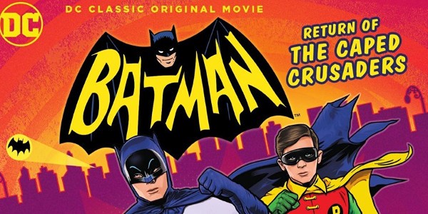 Blu-Ray Review: Batman: Return of the Caped Crusaders (Warner)