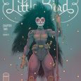 One of the most breathtaking titles to emerge on the indie scene, Little Bird, is here again with issue 2.