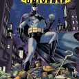 Batman Universe, collecting two Walmart sized chapters from their previously published 100 page Giants, is available in comic shops this week!