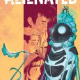 Alienated #2, from the same creative team as the first issue, continues along the same vibrant and surreal path. But more drama is emerging.