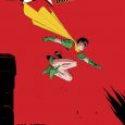 Well, time marches on, and this March, DC has a gift for us: Robin 80th Anniversary 100 Page Super Spectacular #1.