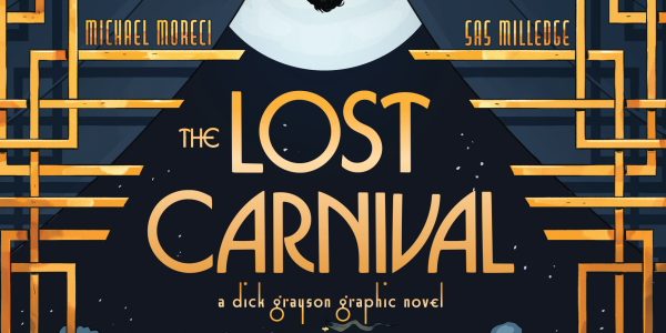 Imagine a different time and different life for Dick Grayson. What if he continued as an acrobat into his teens, touring in Haly’s circus? DC’s The Lost Carnival presents a […]