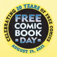 Diamond Comic Distributors is pleased to announce that Free Comic Book Day (FCBD), one of the comic book industry’s most beloved and anticipated celebrations, will once again be a single-day […]