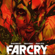 The three-issue miniseries Far Cry: Rite of Passage is a lead-in to the upcoming Far Cry 6 game. But does the story translate into the written comic book format?
