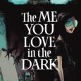 The bestselling creative team behind the Eisner Award nominated Middlewest—Skottie Young and Jorge Corona—reunite for a haunting new tale in, The Me You Love in the Dark. The new five issue miniseries is […]