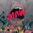 From BOOM comes Maw #1, a highly triggering, trauma-and-drama-filled horror journey.