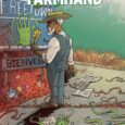 Eisner Award winning cartoonist Rob Guillory (Chew) returns with an all new story arc to the agricultural horror series Farmhand. The fourth story arc kicks off from Image Comics with issue #16 […]
