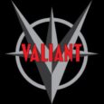 VALIANT DEFINES THE FUTURE OF AN IMMERSIVE UNIVERSE