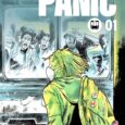 The Panic Arrives Digitally from Comixology Originals May 3, 2022 and in Print from Dark Horse Books in November 2022