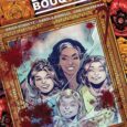 Fan-favorite writer Erica Schultz (Charmed, forthcoming Moon Knight: Black, White & Blood) joins artist Carola Borelli (Star Trek: The Q Conflict) and colorist Gab Contreras (Witchblood) for the forthcoming The Deadliest Bouquet. This […]