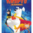 KRYPTO THE SUPERDOG: THE COMPLETE SERIES ARRIVES FOR THE FIRST TIME TO DVD ON 8/2/22