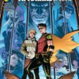 With June being Pride Month, DC Comics has assembled a special issue around Tim Drake. Aptly named DC Pride: Tim Drake Special #1, this 72-page book takes us into the […]