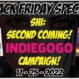 SIGN UP FOR THE PRE-LAUNCH PAGE HERE TO GET EXCLUSIVE LAUNCH DETAILS AND PAGE PREVIEW https://www.indiegogo.com/projects/shi-second-coming-indiegogo-exclusive/coming_soon/x/20487910?fbclid=IwAR3mUVAd0MOLADRgSK-wdUgWDEqjNo2BV-h1citMna0gl5fWOhlHeALYgPI KICKSTARTER LINK COMING THIS WEEK