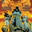 After surviving his battle in the House of Secrets, Batman’s trail of clues has led him back to a place that he had once been during his early adventures with […]