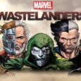 STAR-LORD, HAWKEYE, BLACK WIDOW, WOLVERINE, AND DOCTOR DOOM TAKE A FINAL JOURNEY TO THE WASTELANDS! MARVEL ENTERTAINMENT AND SIRIUSXM’S FIRST-EVER AUDIO CROSSOVER EVENT ‘MARVEL’S WASTELANDERS’ PREMIERES ON MONDAY, DECEMBER 5 […]