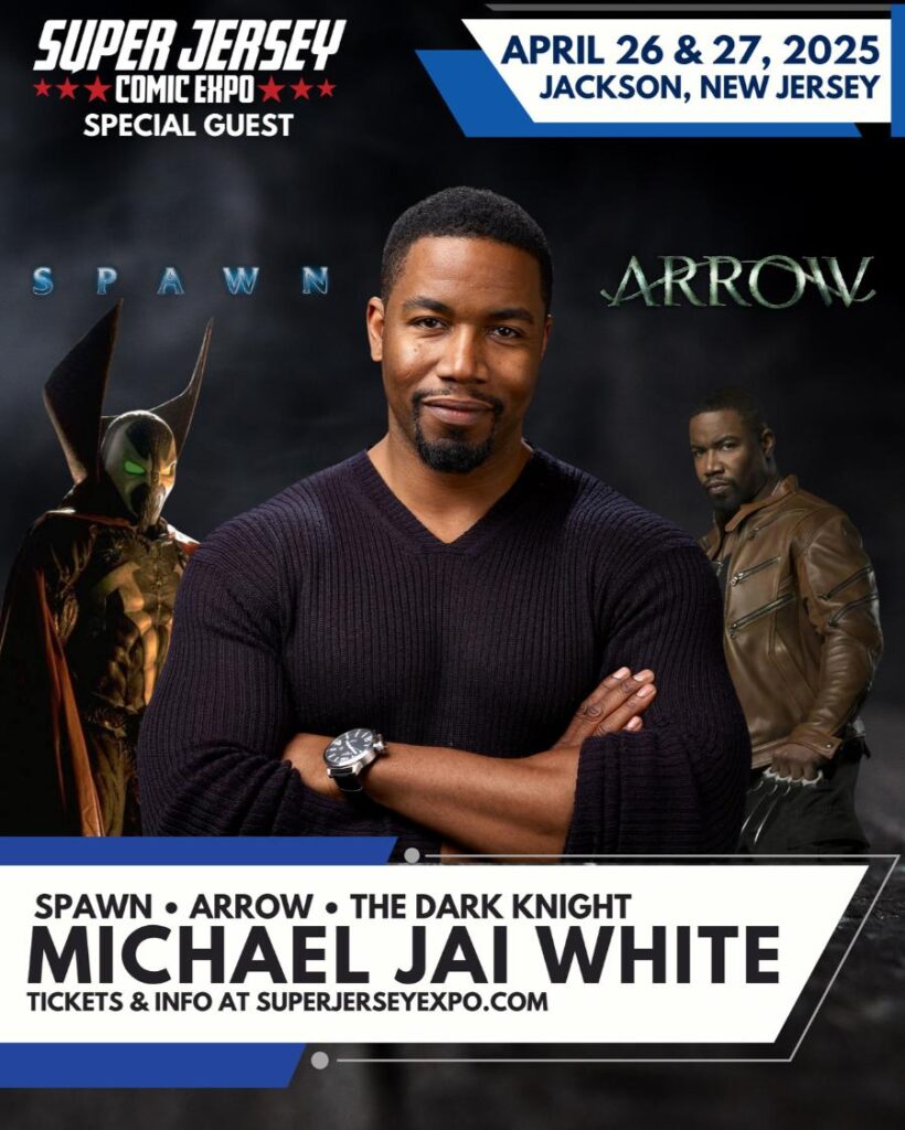 MICHAEL JAI WHITE is coming to Super Jersey Comic Expo '25! Fanboy